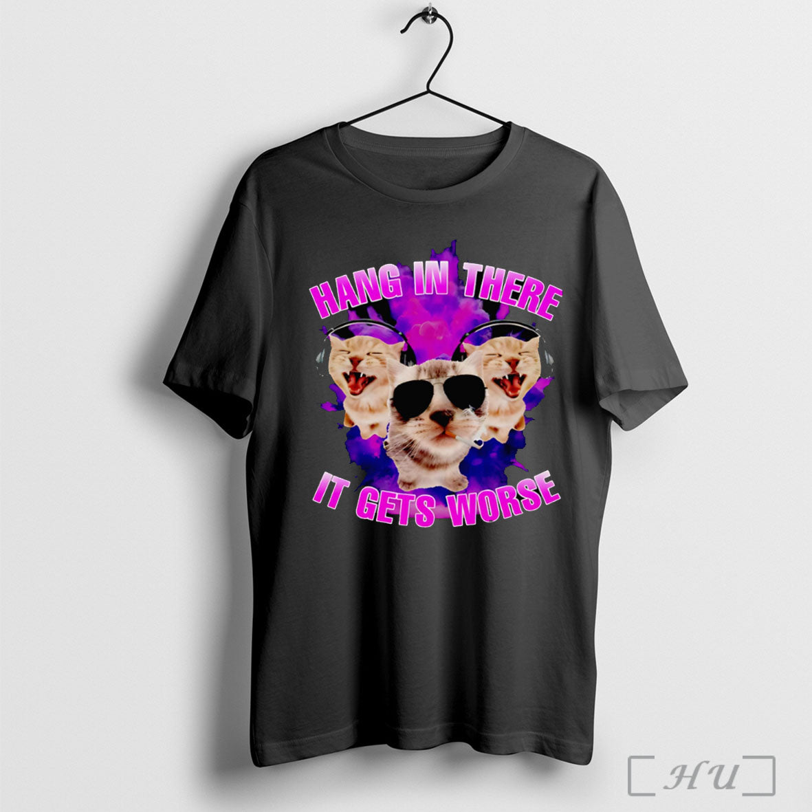 Officials Hang In There It Gets Worse Cat T Shirt
