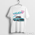Officials Hanz Driven Truck Love Chevy C10 Silverado T Shirt