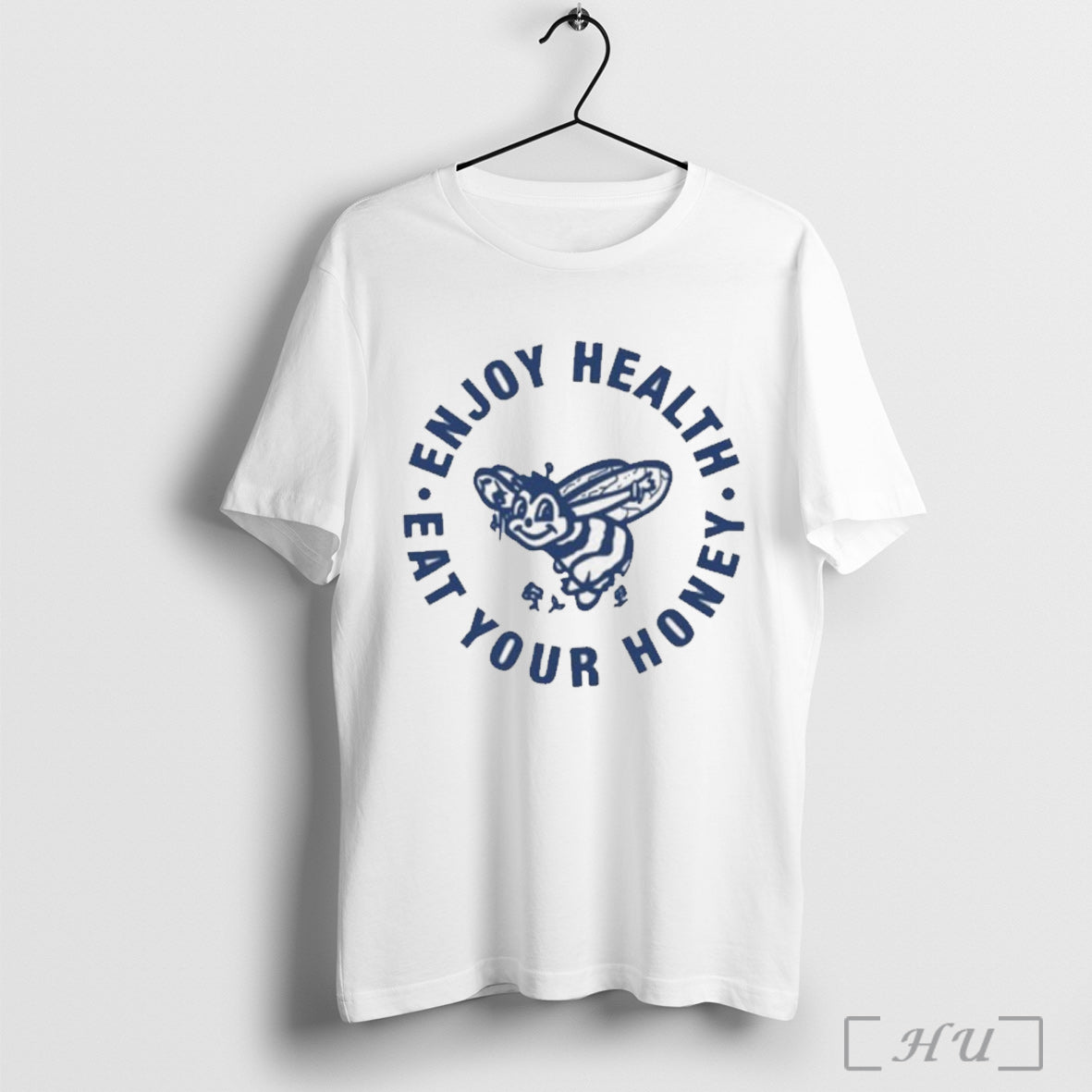Officials Harry Enjoy Health Eat Your Honey T Shirt