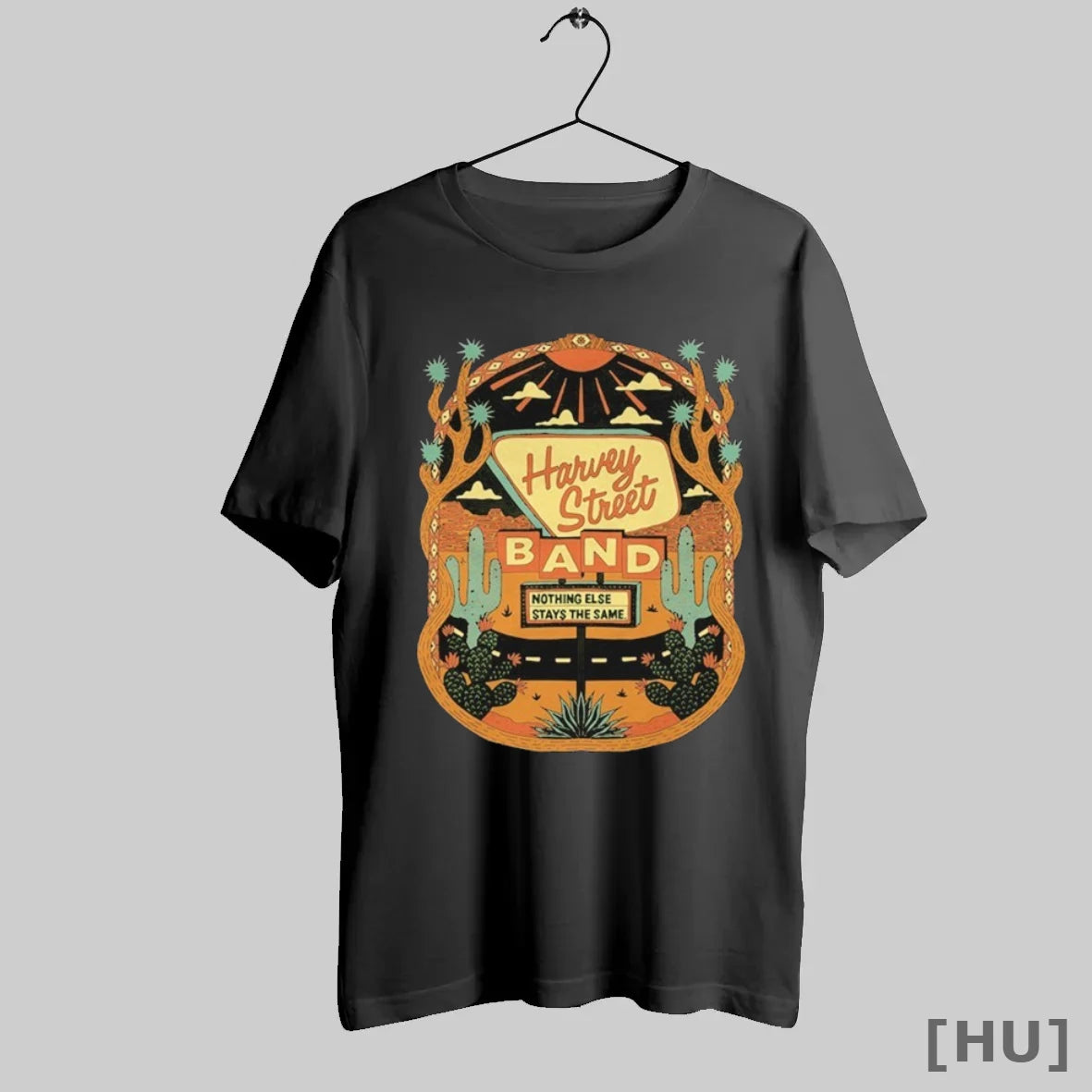Officials Harvey Street Band Nothing Else Stays The Same Cactus Desert T Shirt