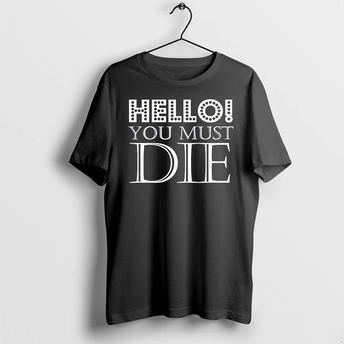 Officials Hello You Must Die T Shirt Sweater