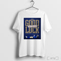 Officials High Schools Oklahoma Good Luck This Season T Shirt