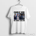 Officials His Voice Lives On Charlie Kirk T Shirt