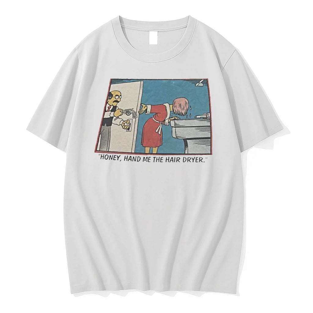 Officials Honey Hand Me The Hair Dryer T Shirt Sweater