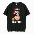 Officials I Am A Jan Fans Jan Johns T Shirt Sweater