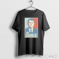 Officials I Am Charlie Kirk Hope T Shirt