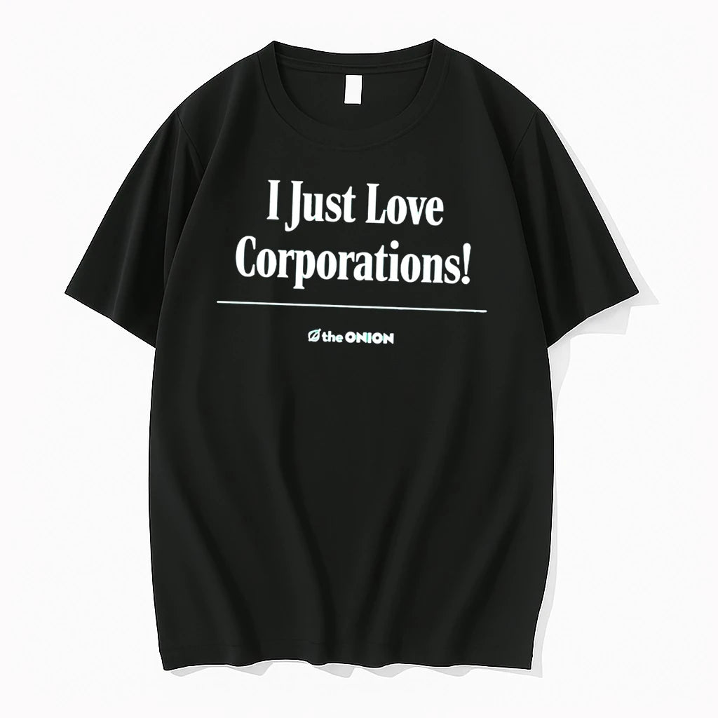 Officials I Just Love Corporations The Onion Satire Tee Premium T Shirt