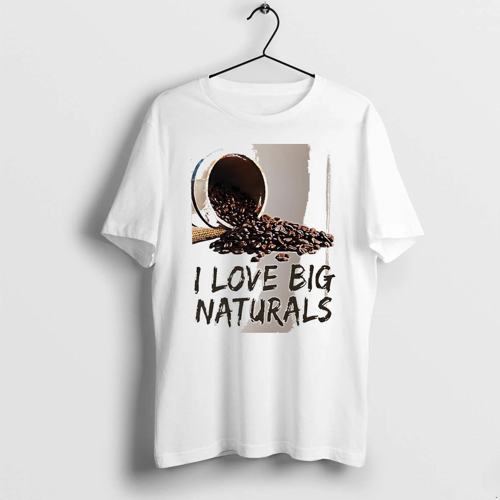 Officials I Love Big Naturals Coffee Beans White Premium T Shirt