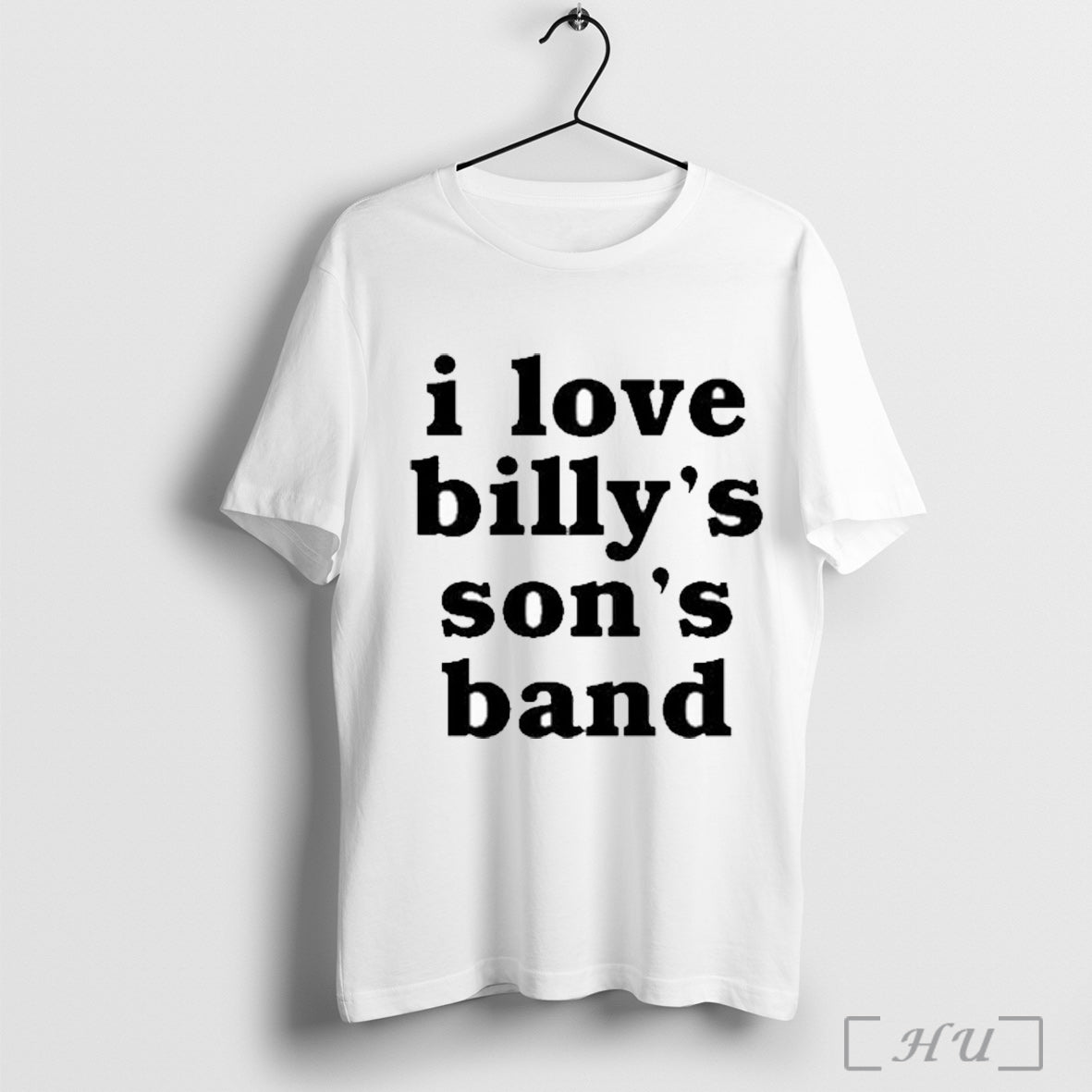 Officials I Love Billys Sons Band Shirt T Shirt