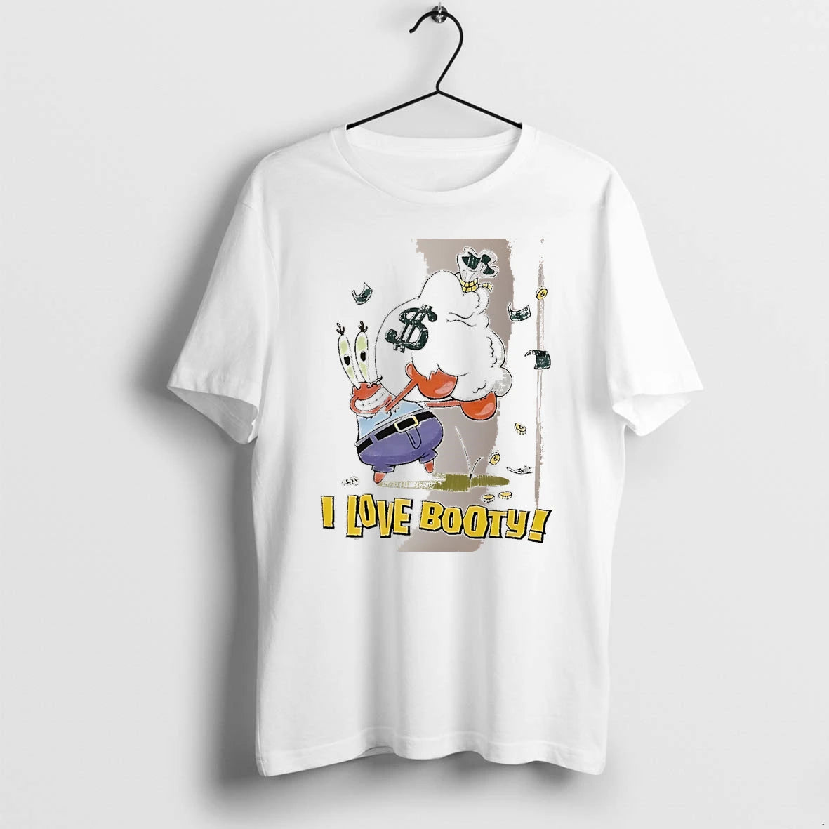 Officials I Love Booty Mr Krabs White Premium T Shirt