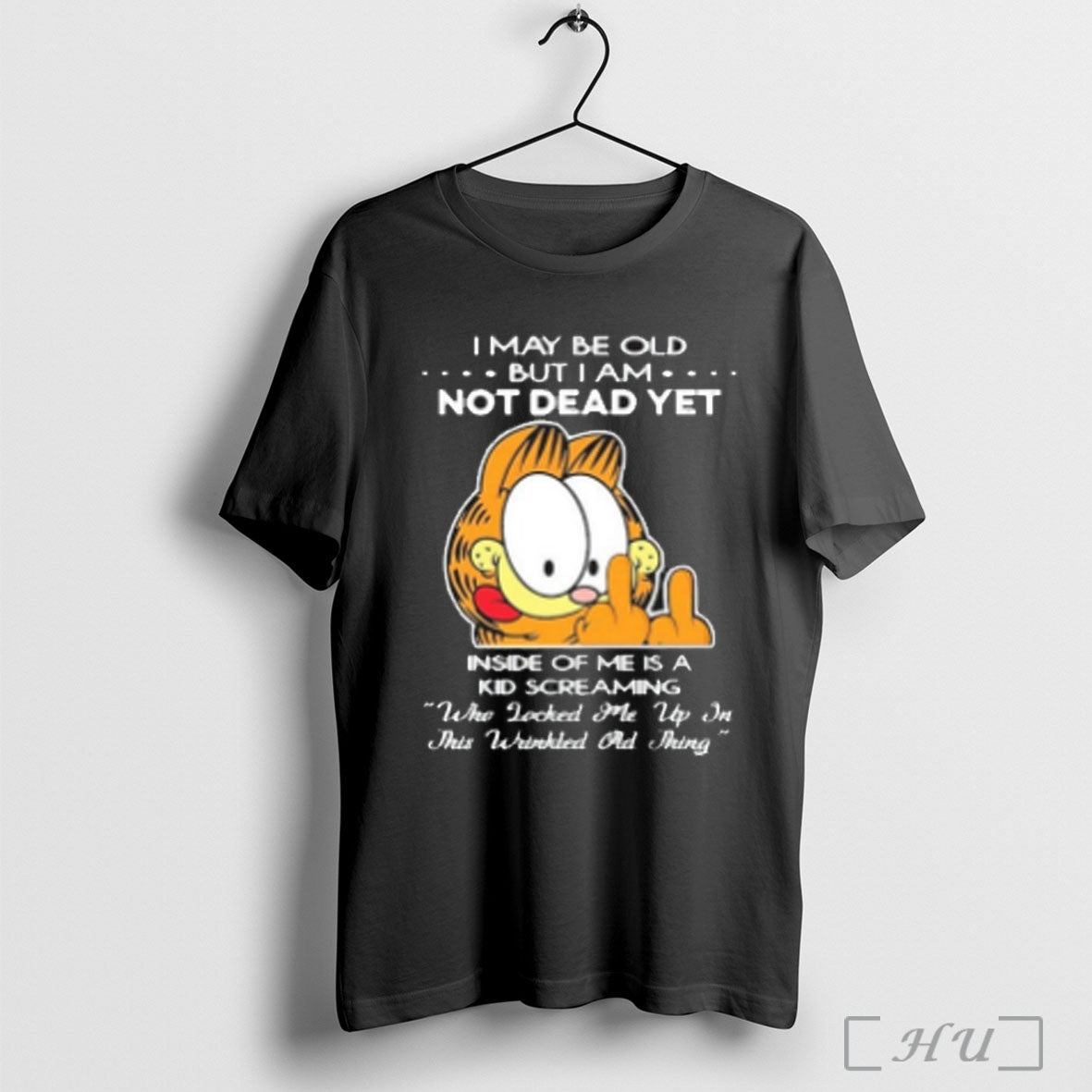 Officials I May Be Old But I Am Not Dead Yet T Shirt Sweatshirt Png