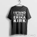 Officials I Stand With Erika Kirk Suppor T Shirt