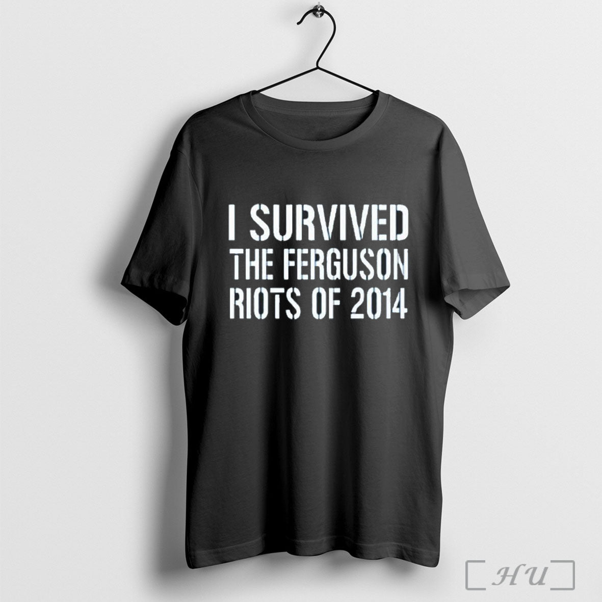 Officials I Survived The Ferguson Riots Of 2014 T Shirt
