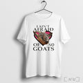 Officials I Aint Afraid Of No Goats T Shirt