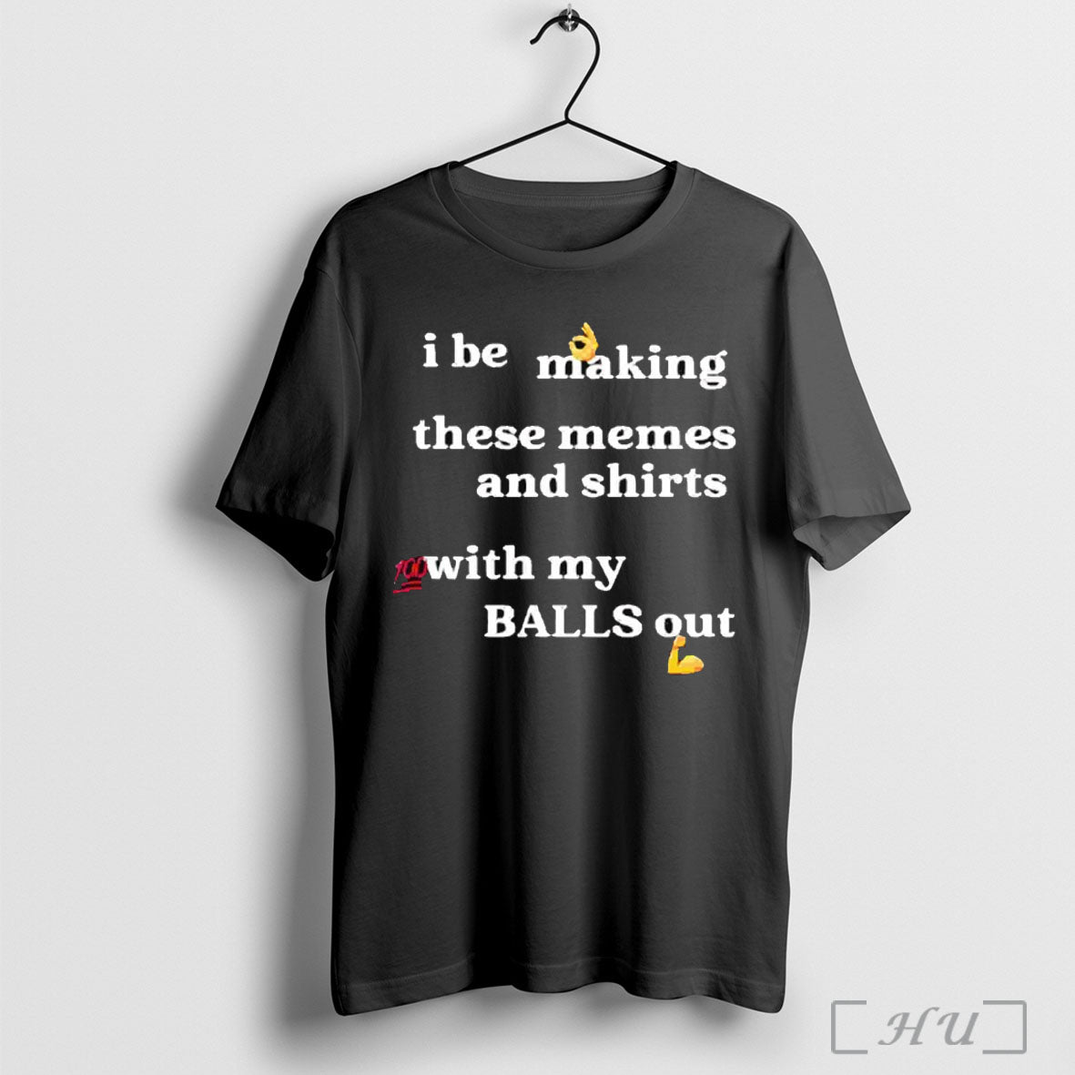 Officials I Be Making These Memes And Shirts With My Balls Out T Shirt