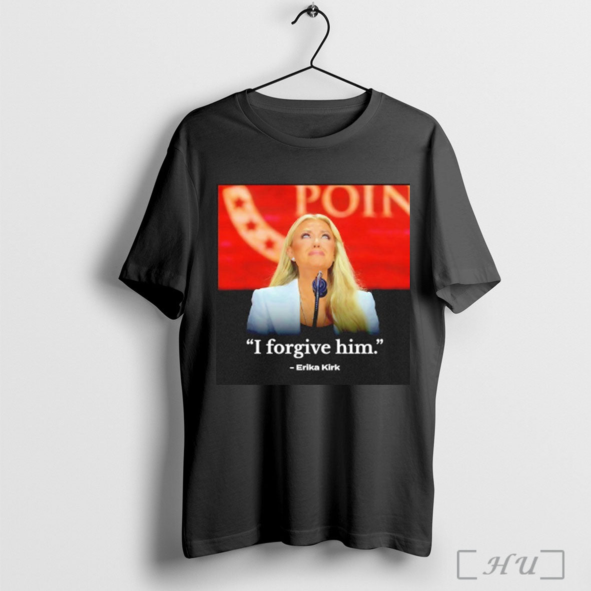 Officials I Forgive Him Erika Kirk Wife Of Charlie Kirk T Shirt