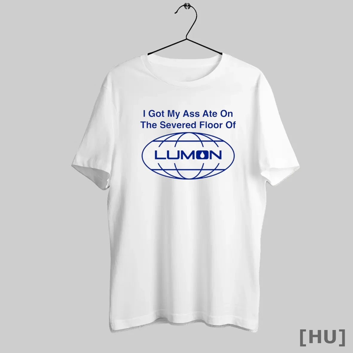 Officials I Got My Ass Ate On The Severed Floor Of Lumon T Shirt