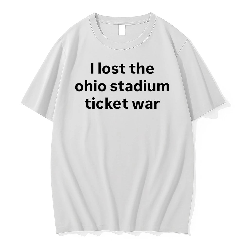 Officials I Lost The Ohio Stadium Ticket War T Shirt Sweater