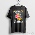 Officials I May Live In Florida But Im A Minnesota Vikings Fan Forever