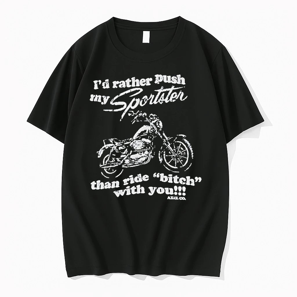 Officials Idrather Push My Sportster Than Ride Bitch With You Women Premium T Shirt