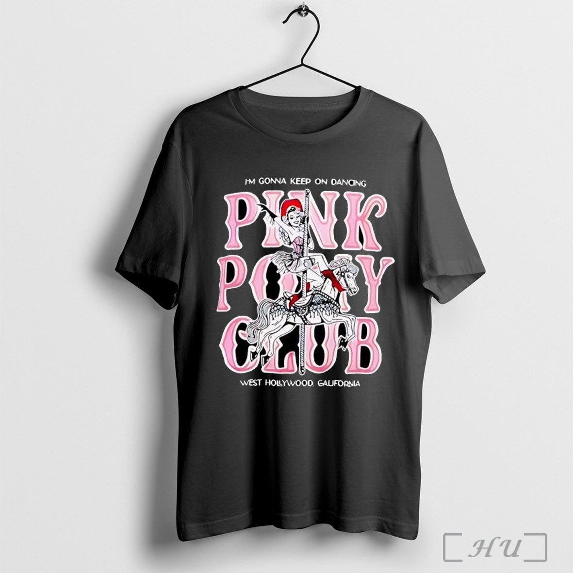 Officials Im Gonna Keep On Dancing Pink Pony Club T Shirt
