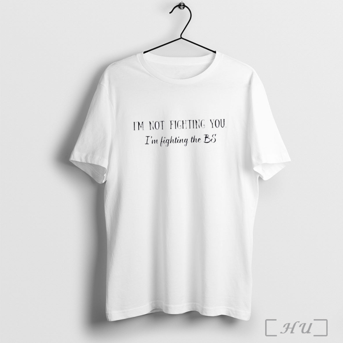 Officials Im Not Fighting You Im Fighting The Bs T Shirt