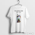 Officials Im Addicted To Art Supplements T Shirt