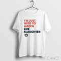 Officials Im Just Here To Watch Zoe Slaughter Auburn Tigers T Shirt