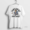 Officials Isnt That John Candy Toronto Argonauts Football Tee Shirt Sweater