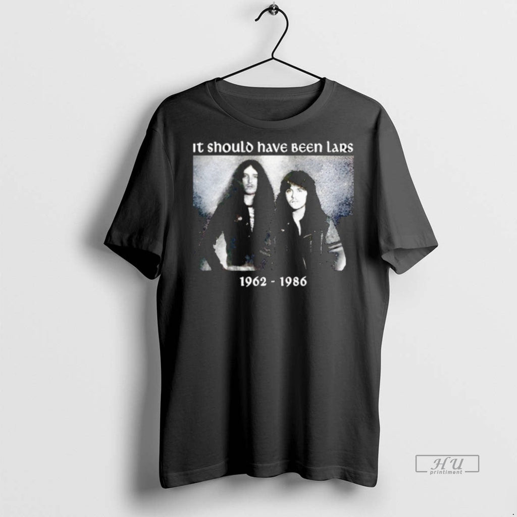 Officials It Should Have Been Lars 1962 1986 Tee Shirt Sweater