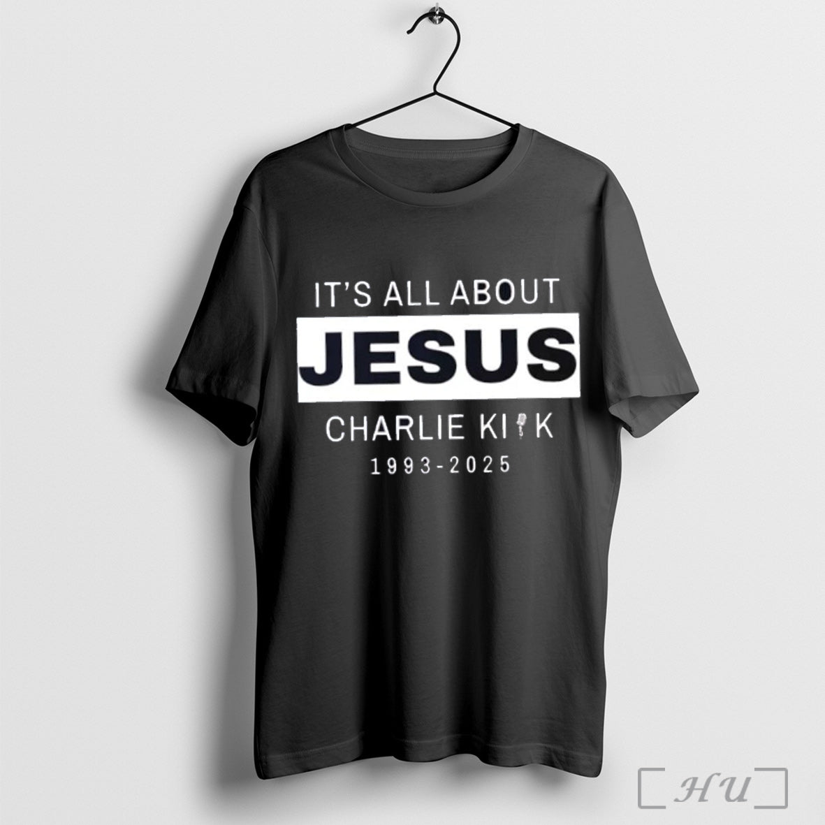 Officials Its All About Jesus R I P Charlie Kirk T Shirt