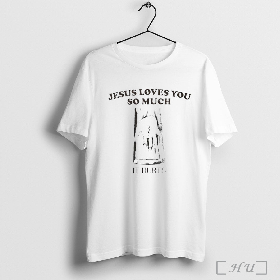 Officials Jesus Loves You So Much It Hurts T Shirt