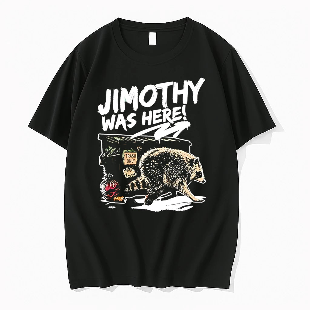 Officials Jimothy Was Here Raccoon Trash Only Funny Animal Premium T Shirt
