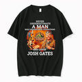 Officials Josh Gates Never Underestimate A Man Who Understands Expeditions Premium T Shirt