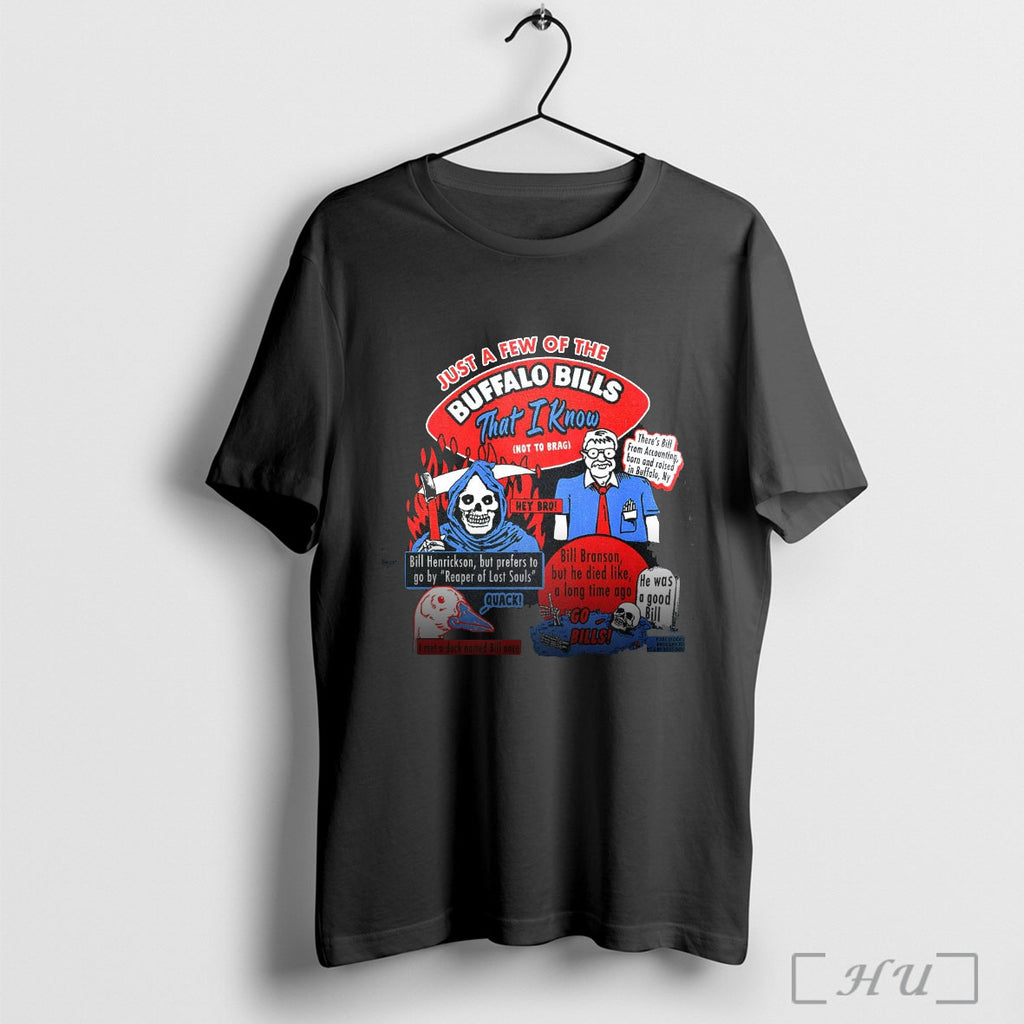 Officials Just A Few Of The Buffalo Bill That I Know T Shirt
