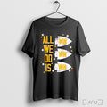 Officials Kansas City Chiefs All We Do Is Win Win Win T Shirt