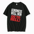 Officials Kindness Will Win Go To Hell Distressed Typography Star Divider Mens T Shirt Sweater