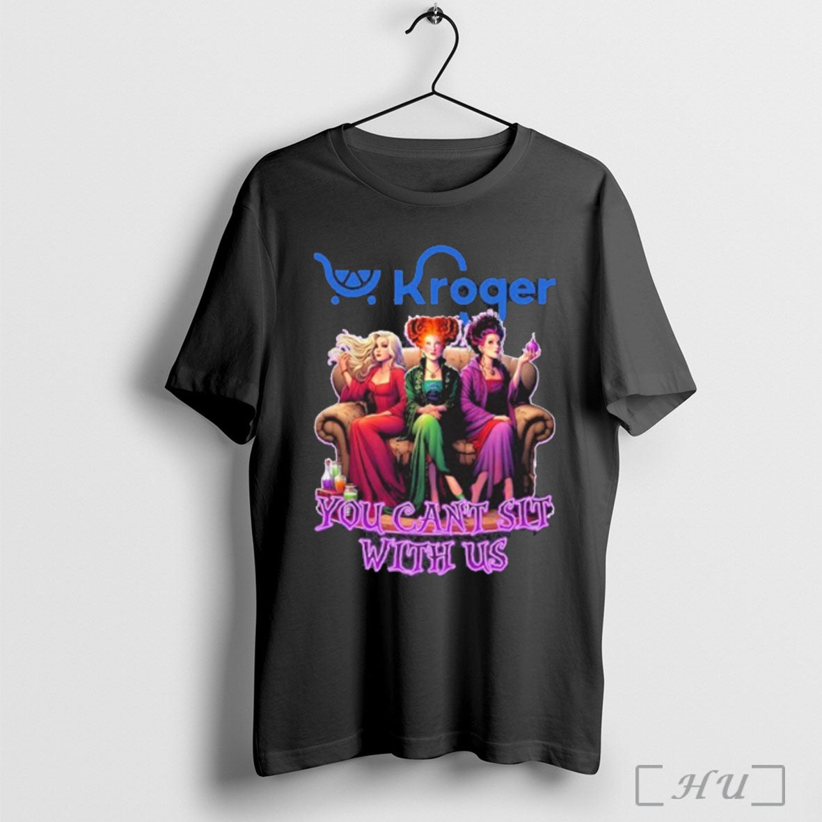 Officials Kroger Hocus Pocus You Cant Sit With Us Halloween T Shirt