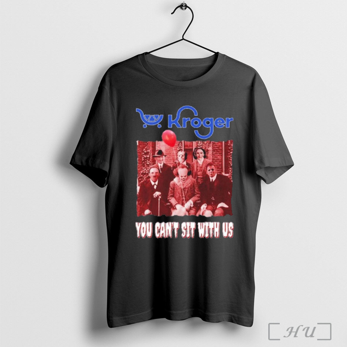 Officials Kroger You Cant Sit With Us Halloween Movies T Shirt