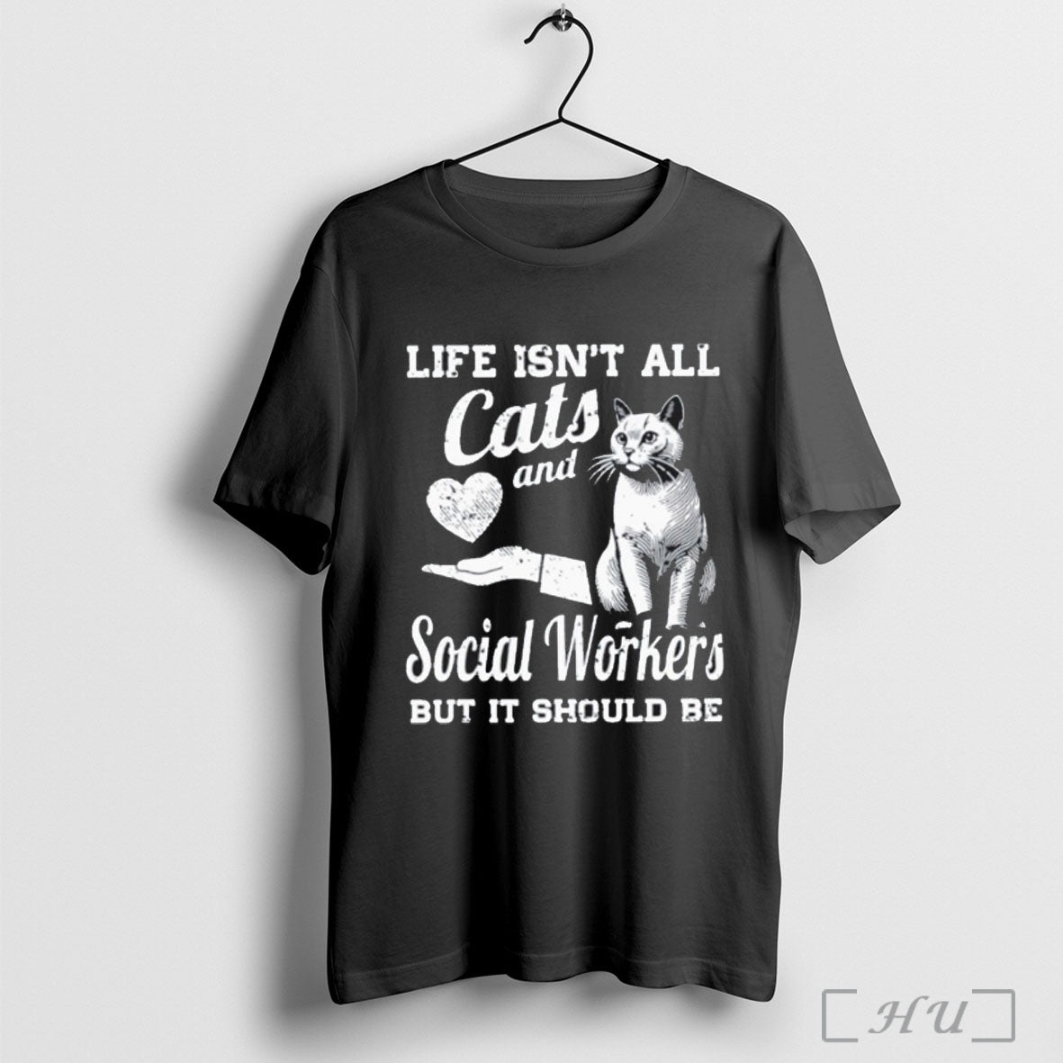 Officials Life Isnt All Cats And Social Workers But It Should Be T Shirt