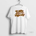Officials Life Makes You Thirsty Tee Shirt Sweater