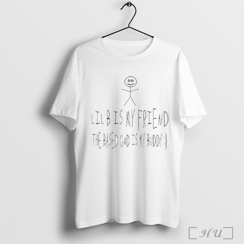 Officials Lil B Is My Friend The Based God Is My Buddy T Shirt