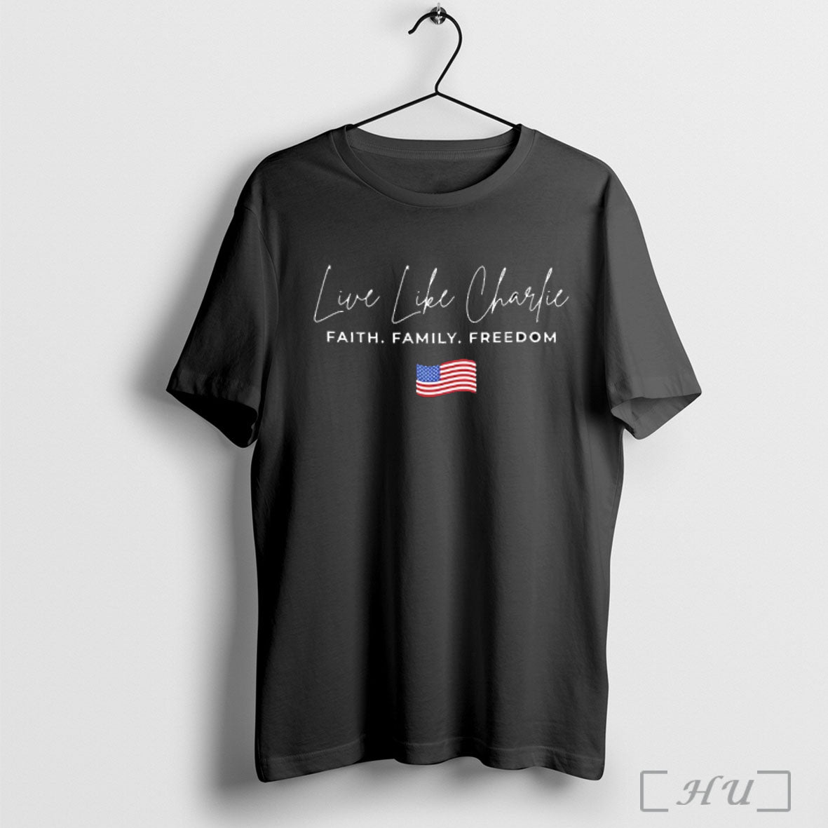 Officials Live Like Charlie Faith Family Freedom American Flag T Shirt