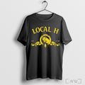 Officials Local H Lifers Ars Gratia Gabe Mgm Est 1990 T Shirt