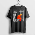 Officials Lock Him Up Already Donald Trump Premium T Shirt