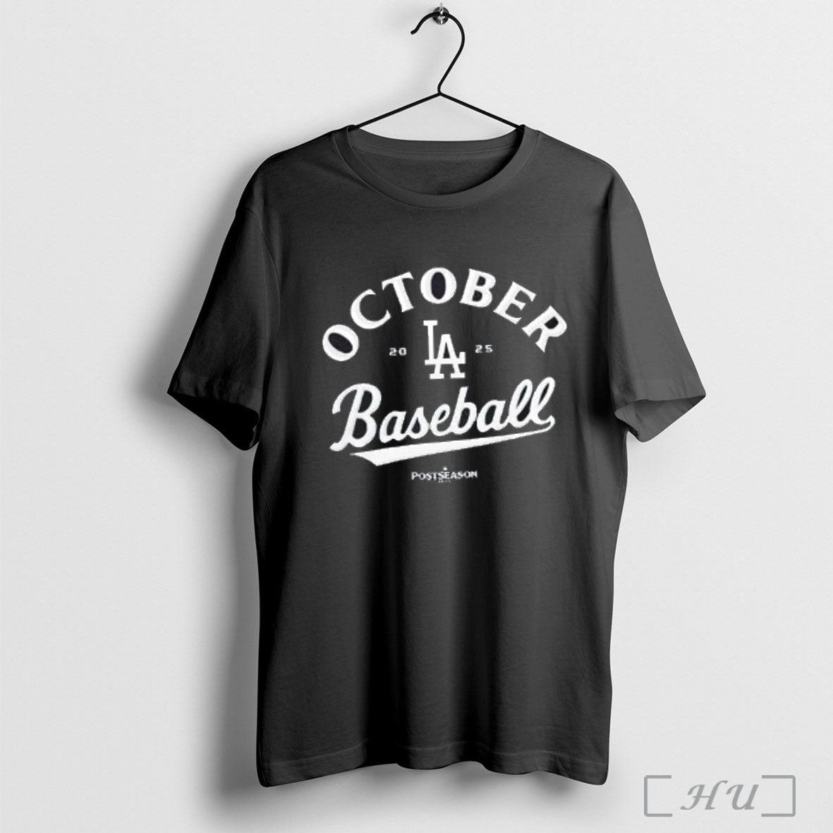 Officials Los Angeles Dodgers Dodgers Be Here For October T Shirt