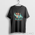 Officials Magic Is Just Science That I Made Up T Shirt