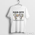 Officials Maid Rite Milk Shakes The Better Sister Chloe Taylor T Shirt