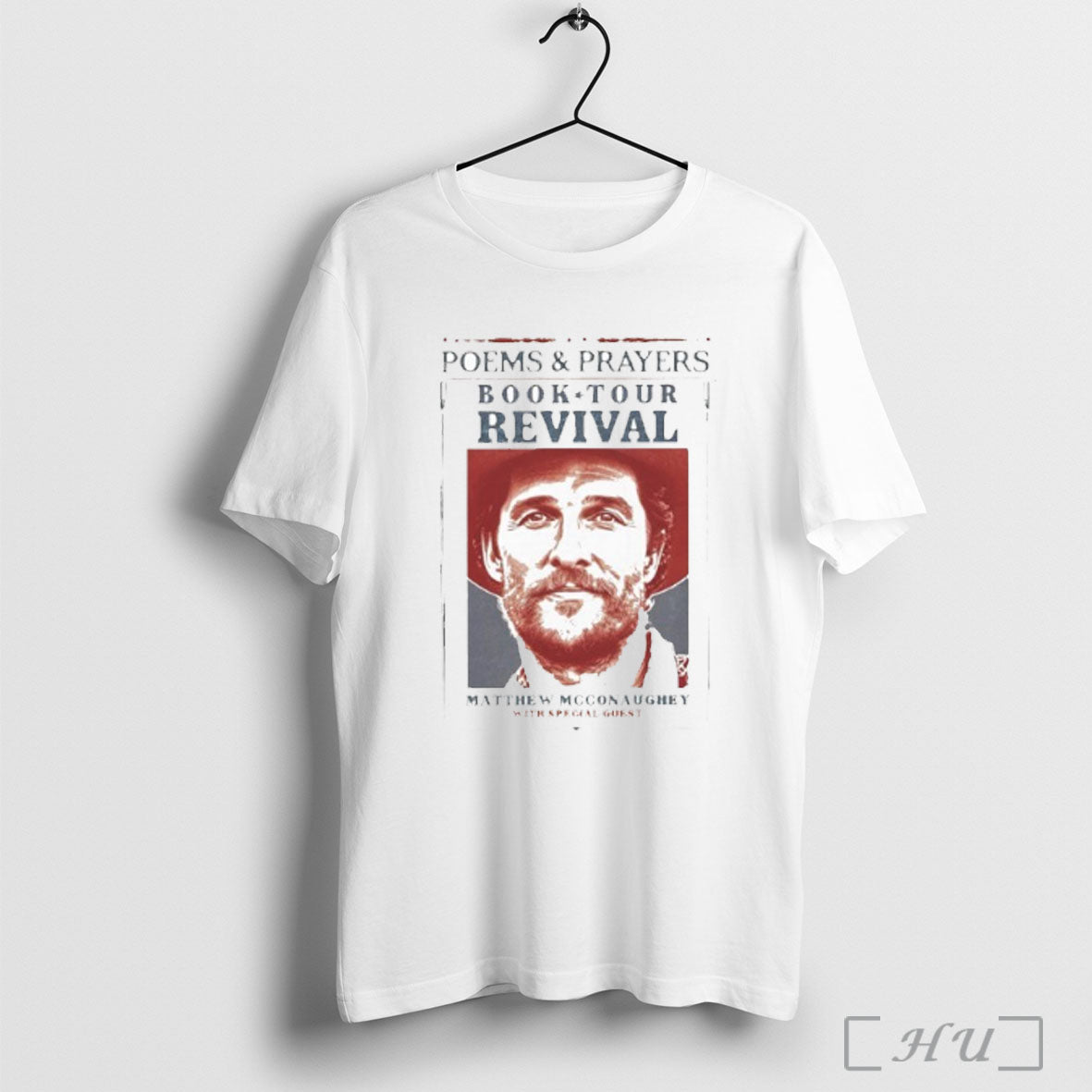 Officials Matthew Mcconaughey Poems And Prayers Book Tour Revival 2025 T Shirt