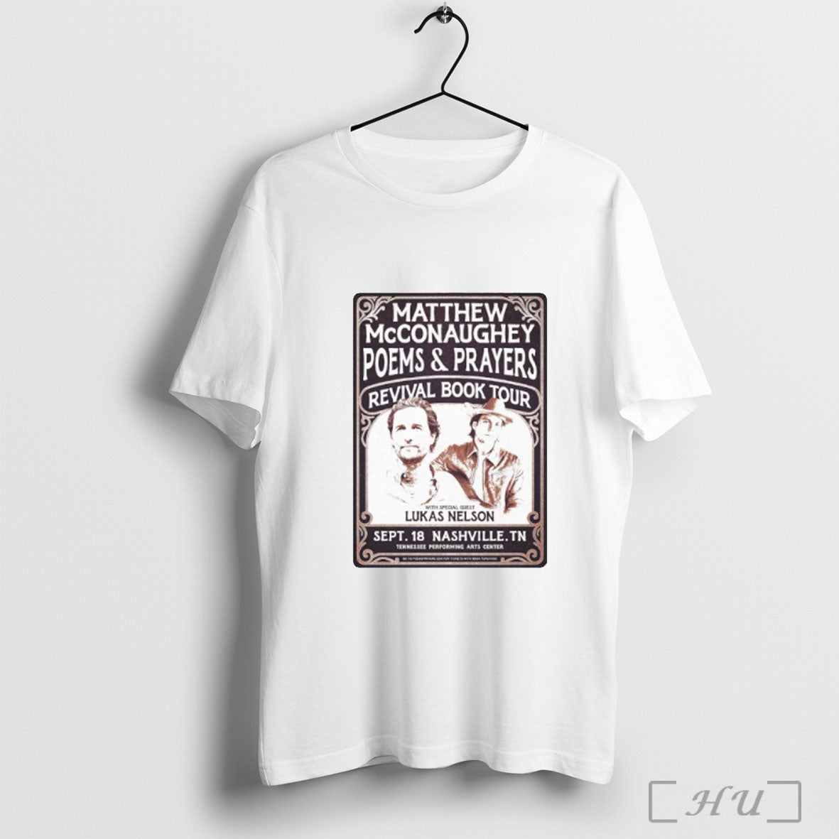 Officials Matthew Mcconaughey Poems And Prayers Revival Book Tour With Lukas Nelson T Shirt